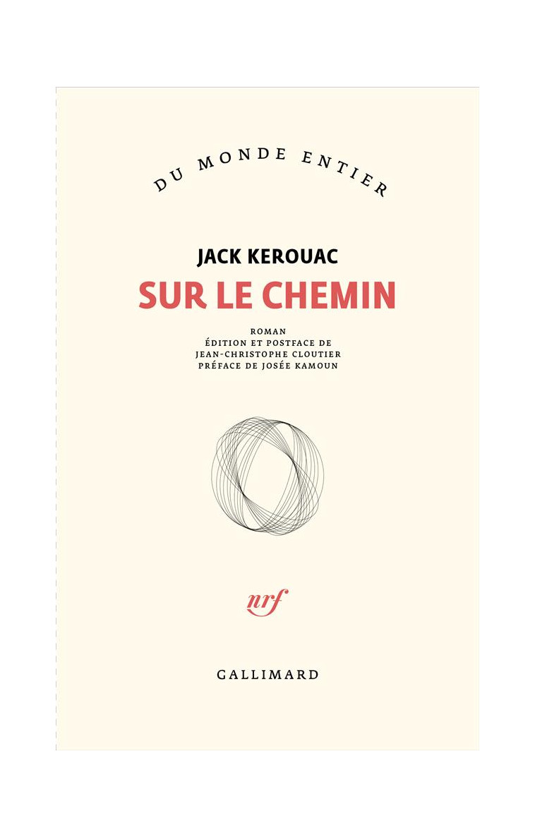 SUR LE CHEMIN - KEROUAC/KAMOUN - GALLIMARD