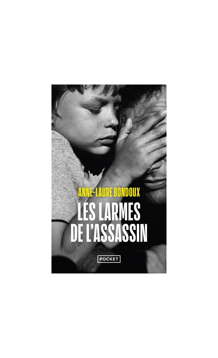 LES LARMES DE L-ASSASSIN - BONDOUX ANNE-LAURE - POCKET