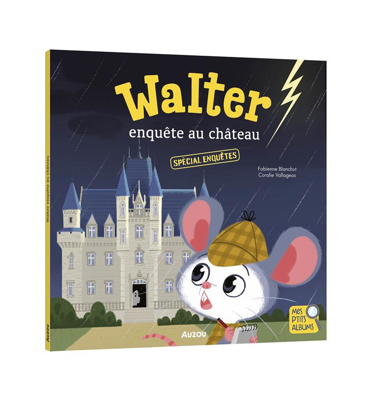 WALTER ENQUETE AU CHATEAU - BLANCHUT/VALLAGEAS - PHILIPPE AUZOU