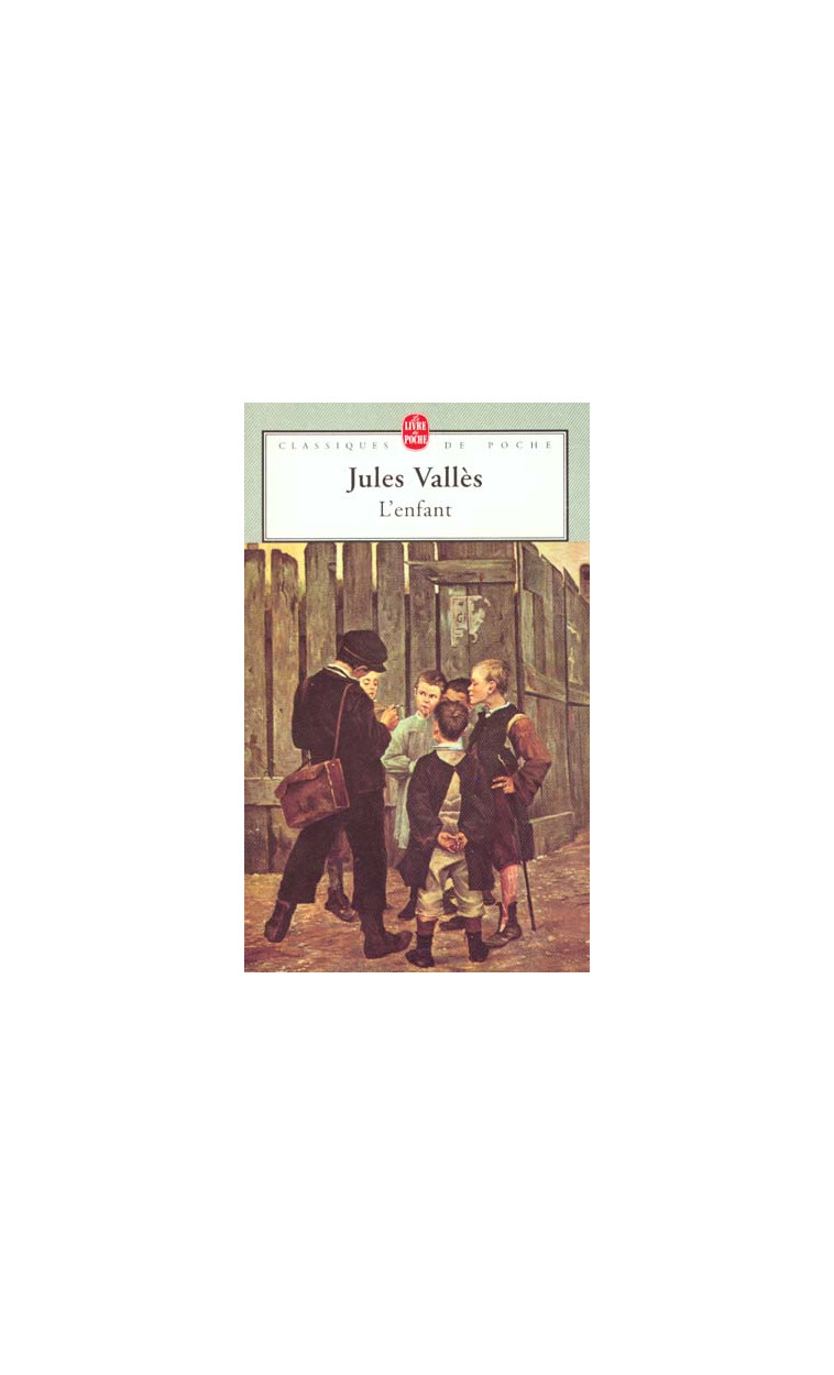 L-ENFANT - VALLES JULES - LGF/Livre de Poche