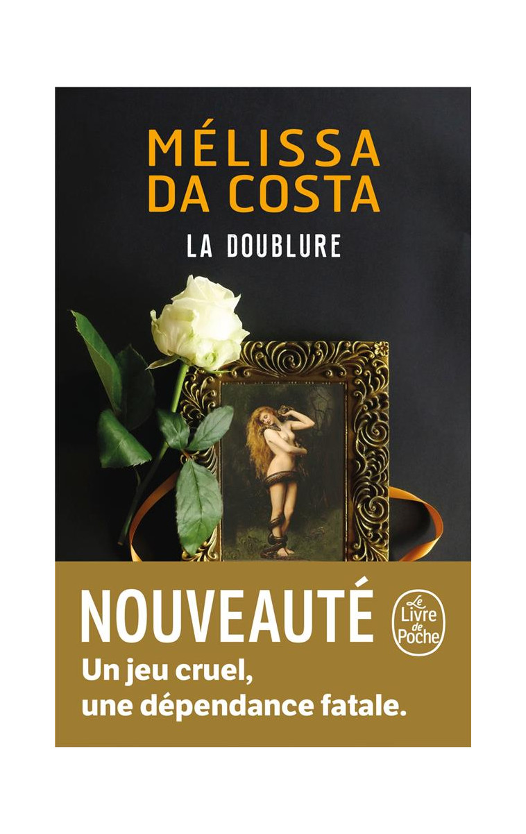 LA DOUBLURE - DA COSTA MELISSA - LGF/Livre de Poche