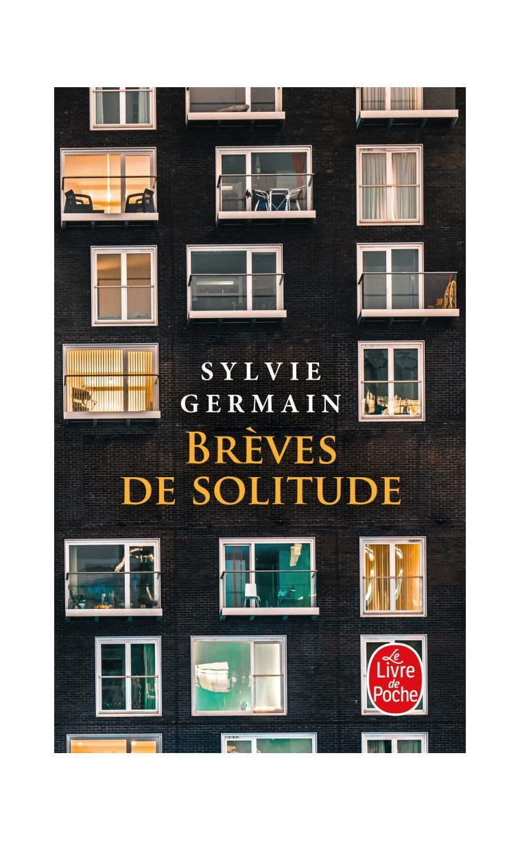 BREVES DE SOLITUDE - GERMAIN SYLVIE - LGF/Livre de Poche