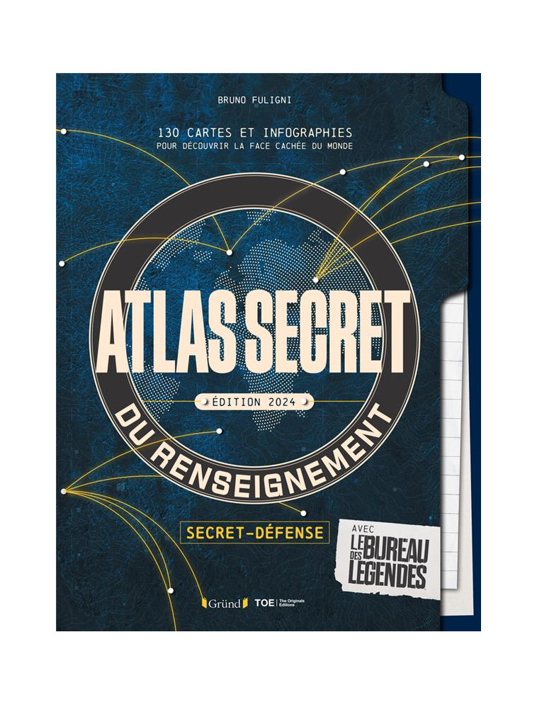 ATLAS SECRET DU RENSEIGNEMENT - NOUVELLE EDITION - FULIGNI BRUNO - GRUND