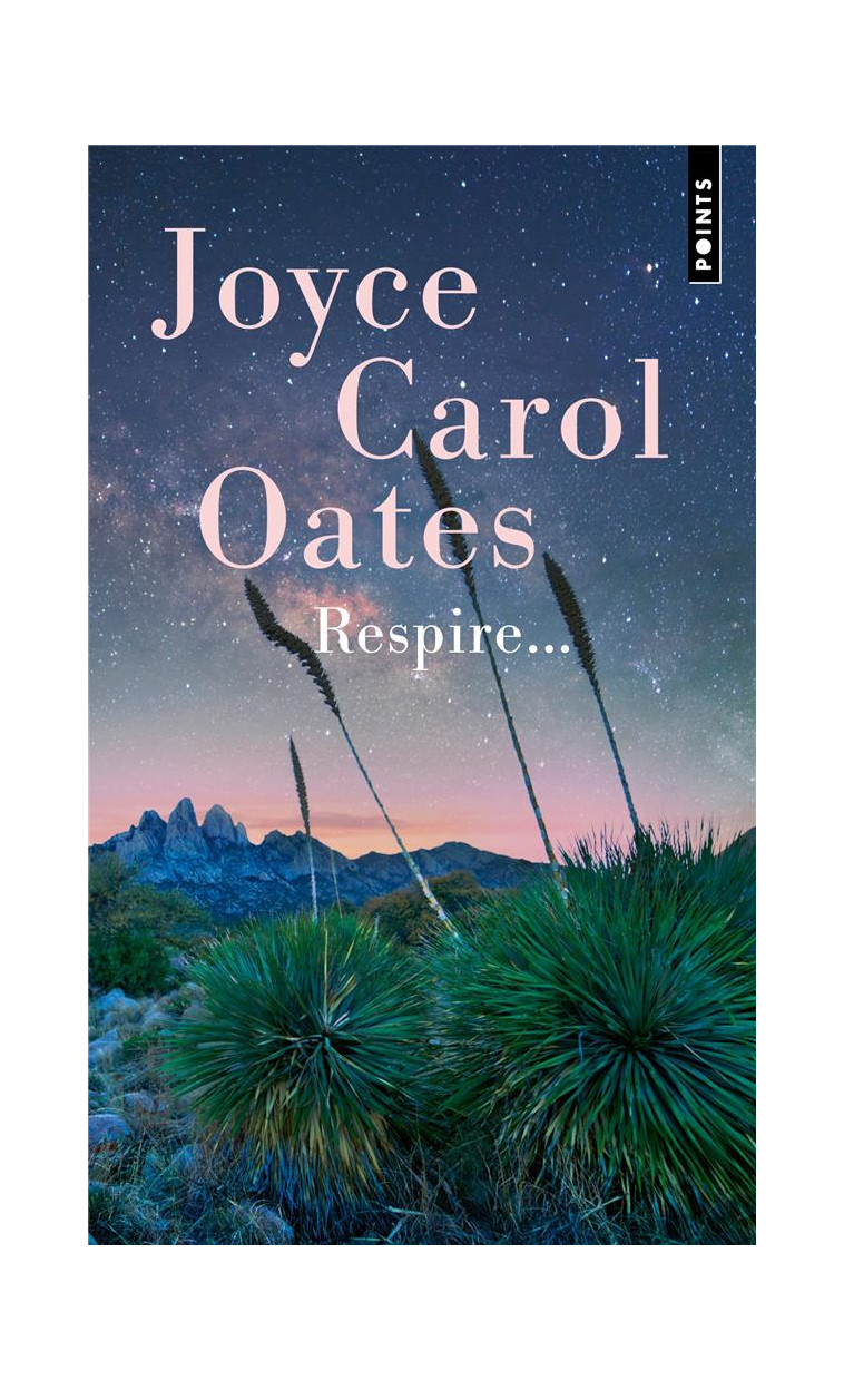 RESPIRE... - OATES JOYCE CAROL - POINTS