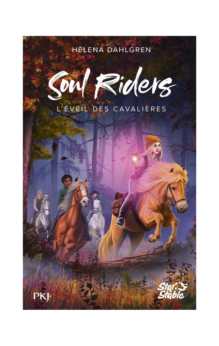 SOUL RIDERS - TOME 02 L-EVEIL DES CAVALIERES - VOL02 - DAHLGREN HELENA - POCKET