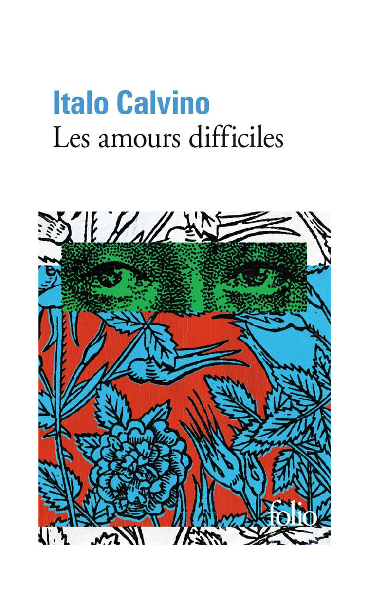 LES AMOURS DIFFICILES / AVENTURES - CALVINO ITALO - GALLIMARD