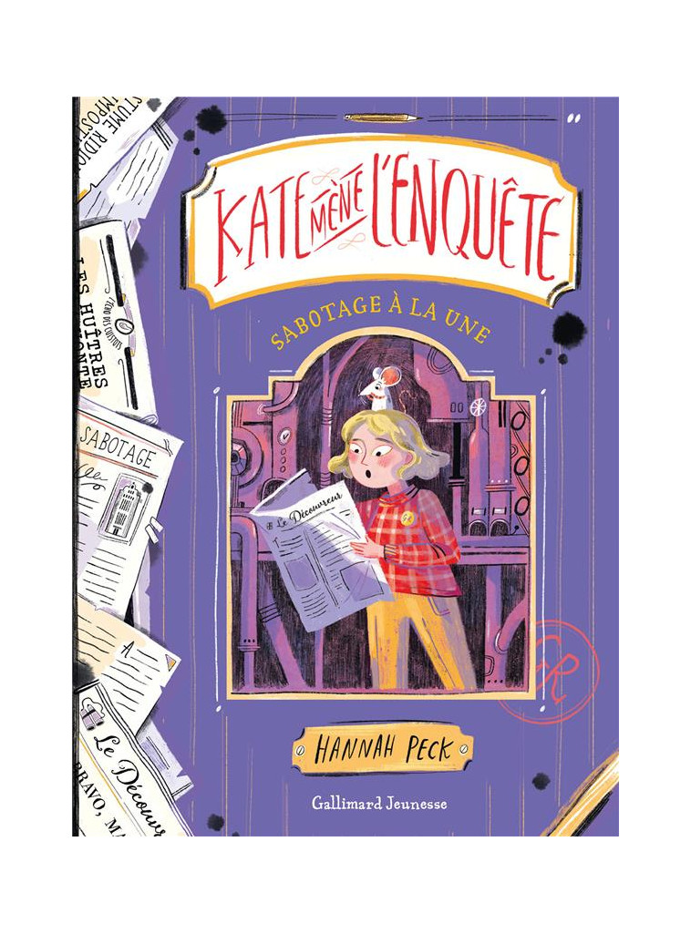 KATE MENE L-ENQUETE - SABOTAGE A LA UNE - PECK - GALLIMARD