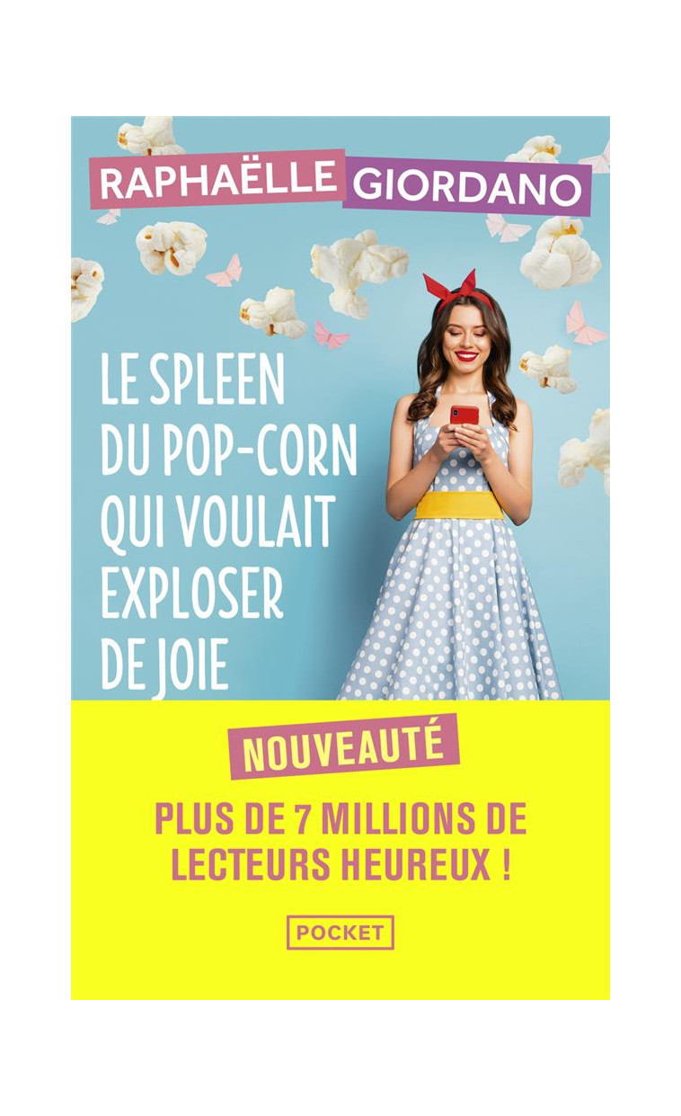 LE SPLEEN DU POP-CORN QUI VOULAIT EXPLOSER DE JOIE - GIORDANO RAPHAELLE - POCKET