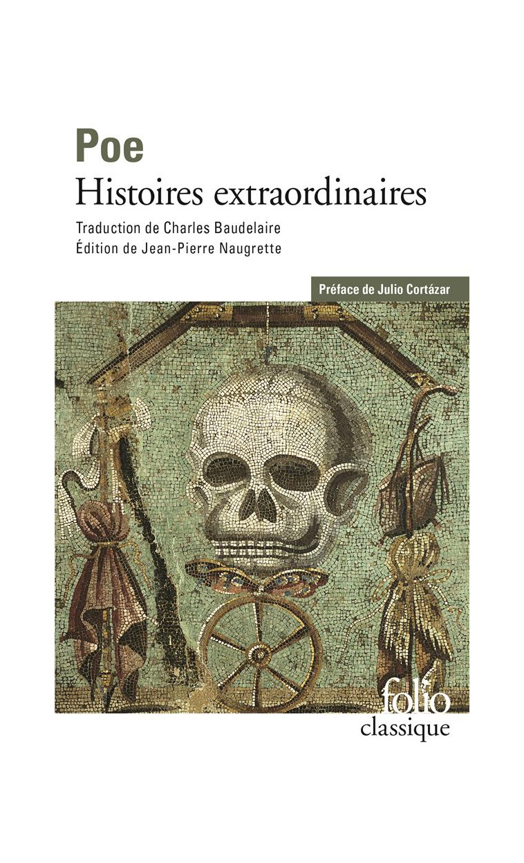 HISTOIRES EXTRAORDINAIRES - POE/CORTAZAR - GALLIMARD