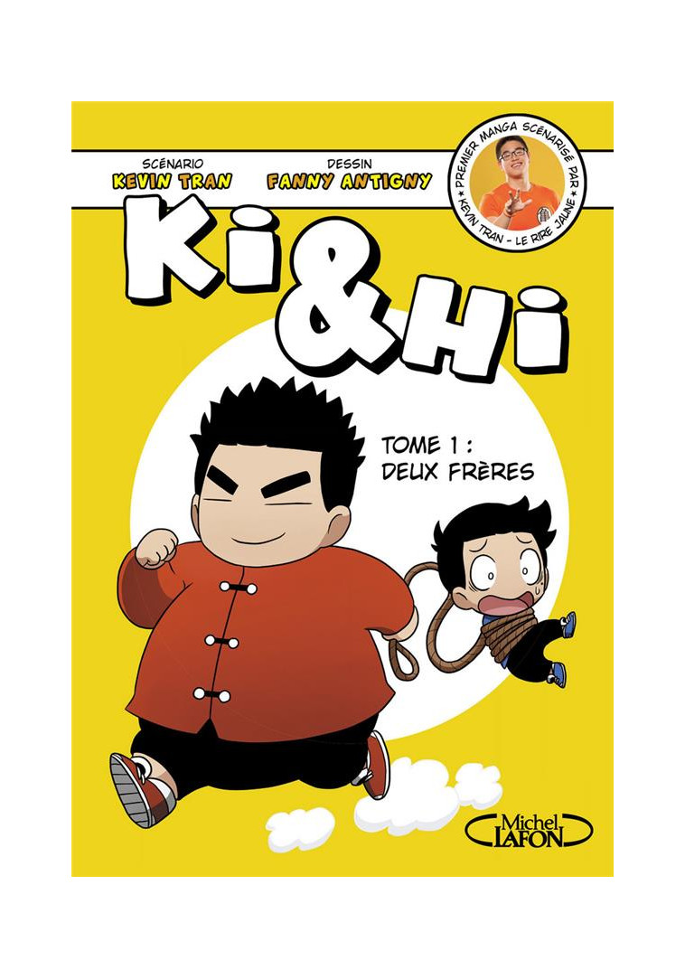 KI & HI - TOME 1 DEUX FRERES - VOL01 - TRAN/ANTIGNY - M. Lafon