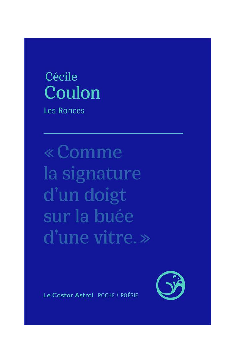 LES RONCES - COULON CECILE - CASTOR ASTRAL