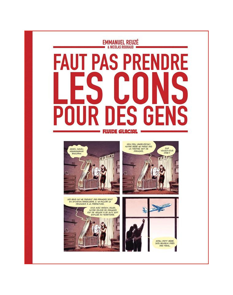 FAUT PAS PRENDRE LES CONS POUR DES GENS - TOME 01 -   ROUHAUD, NICOLAS  - FLUIDE GLACIAL