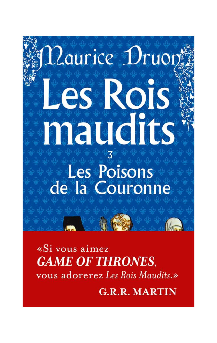 LES POISONS DE LA COURONNE (LES ROIS MAUDITS, TOME 3) - DRUON MAURICE - LGF/Livre de Poche