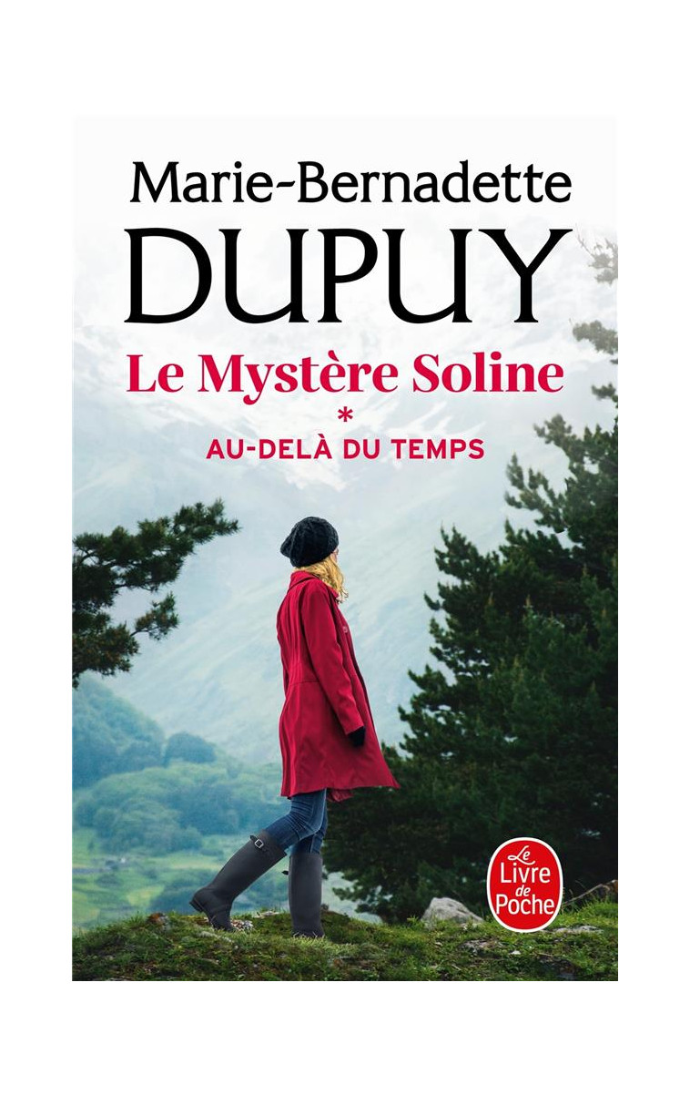 AU-DELA DU TEMPS (LE MYSTERE SOLINE, TOME 1) - DUPUY M-B. - LGF/Livre de Poche