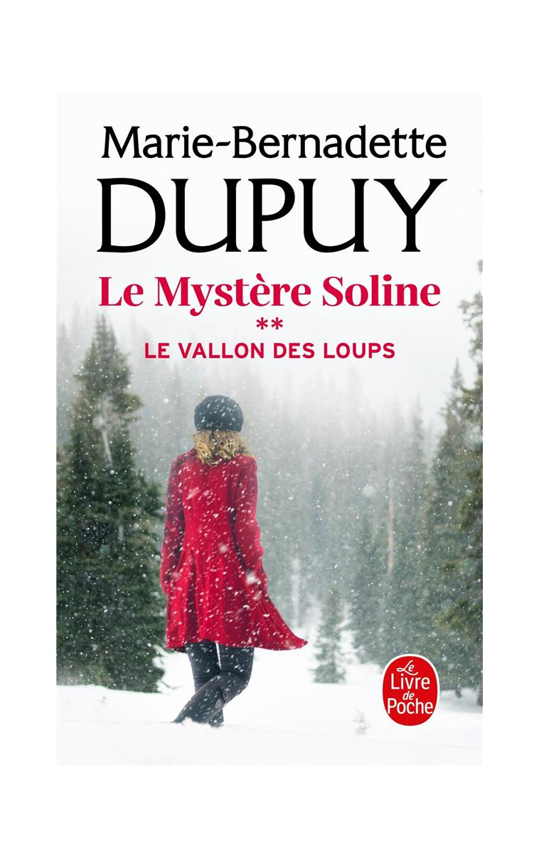 LE VALLON DES LOUPS (LE MYSTERE SOLINE, TOME 2) - DUPUY M-B. - LGF/Livre de Poche