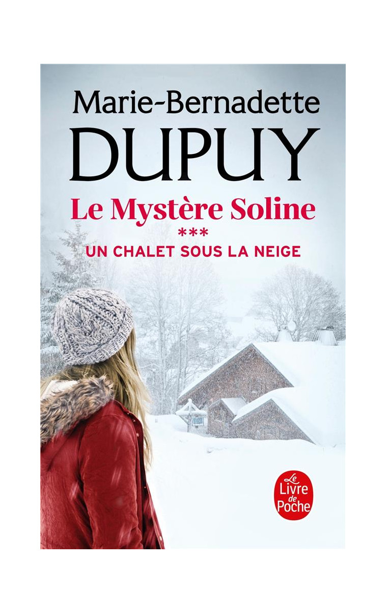 UN CHALET SOUS LA NEIGE (LE MYSTERE SOLINE, TOME 3) - DUPUY M-B. - NC