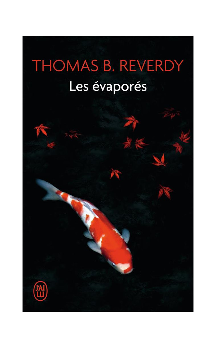 LES EVAPORES - UN ROMAN JAPONAIS - REVERDY THOMAS B. - J'ai lu