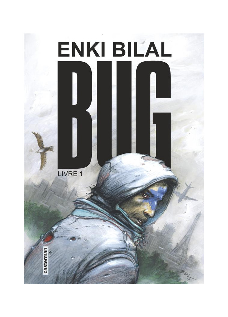 BUG - LIVRE 1 - BILAL - Casterman