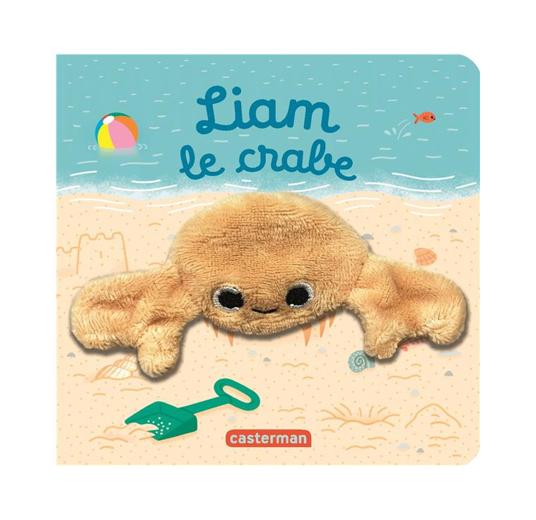 LES BEBETES - T127 - LIAM LE CRABE - CHETAUD - CASTERMAN