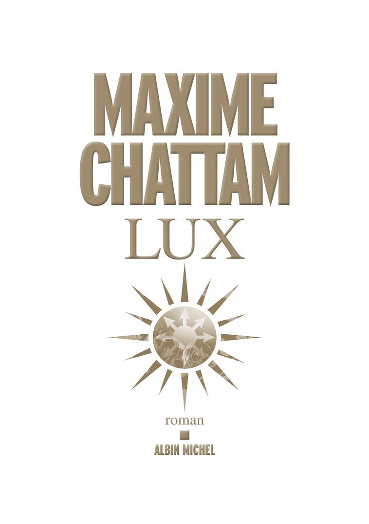 LUX - CHATTAM MAXIME - ALBIN MICHEL