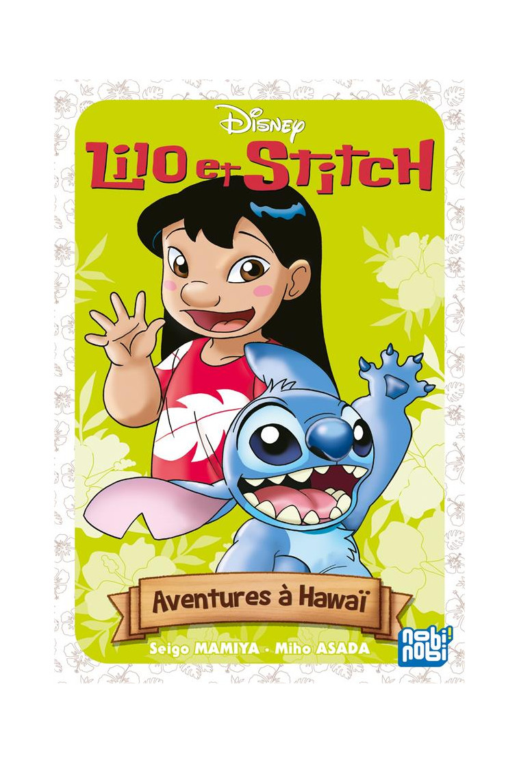 LILO & STITCH - AVENTURES A HAWAI - ASADA/MAMIYA/DISNEY - NOBI NOBI