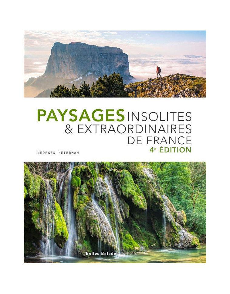 PAYSAGES INSOLITES ET EXTRAORDINAIRES DE FRANCE - FETERMAN GEORGES - DAKOTA