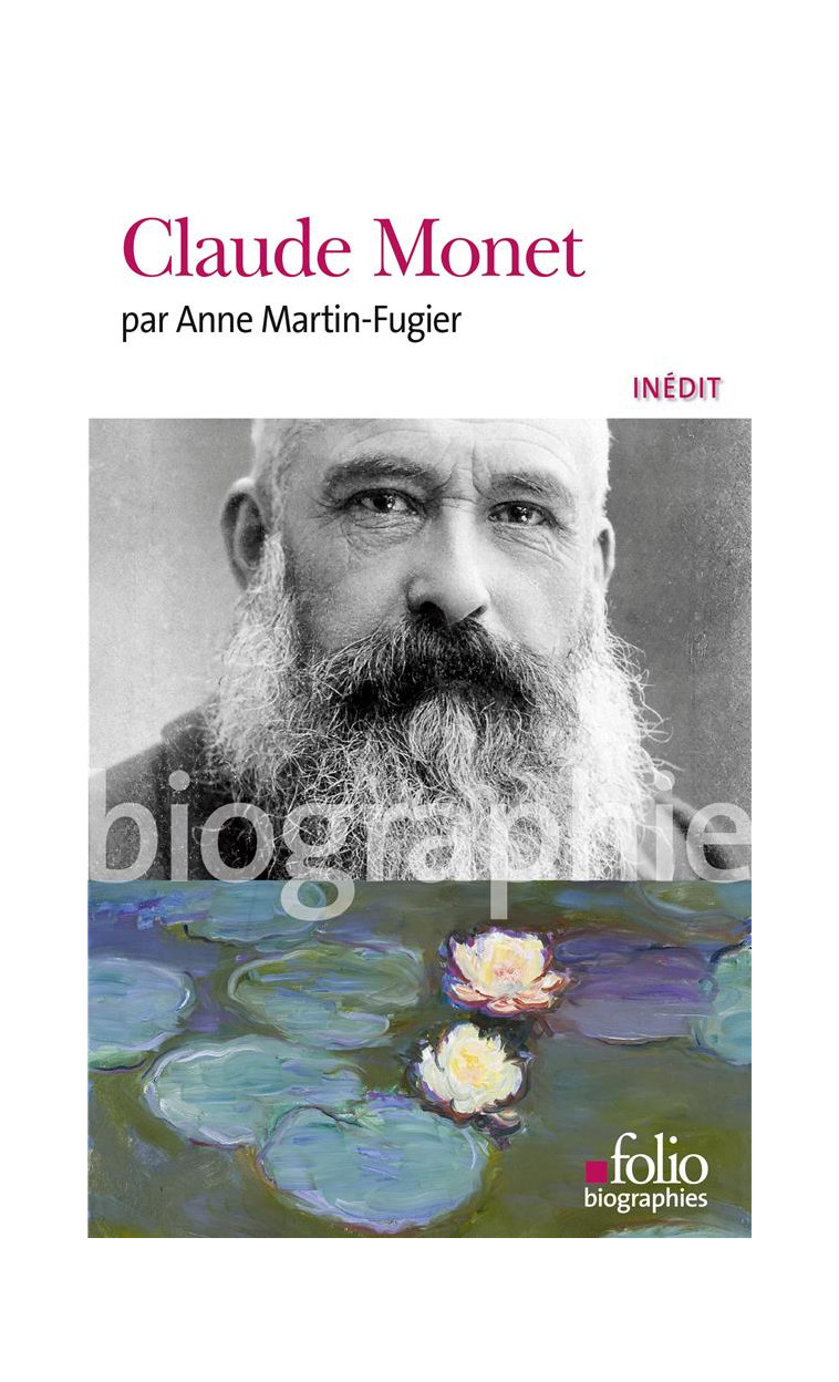 CLAUDE MONET - MARTIN-FUGIER ANNE - GALLIMARD