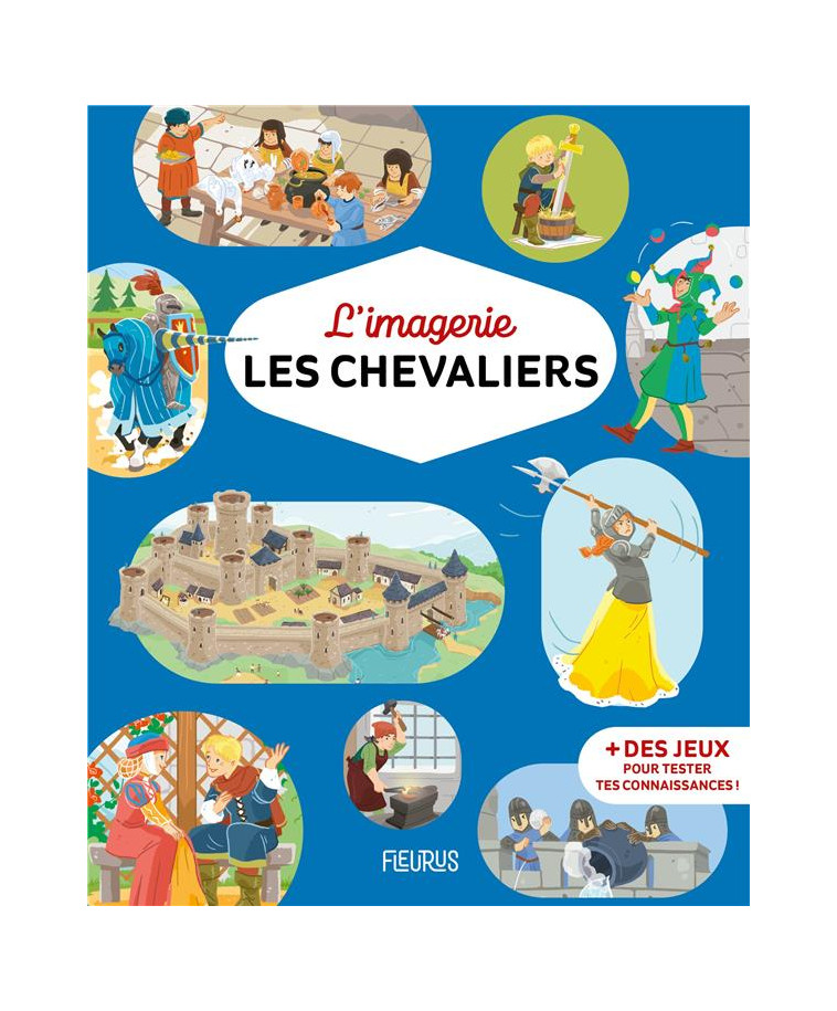 L-IMAGERIE - LES CHEVALIERS - BOUET/SIMON - FLEURUS