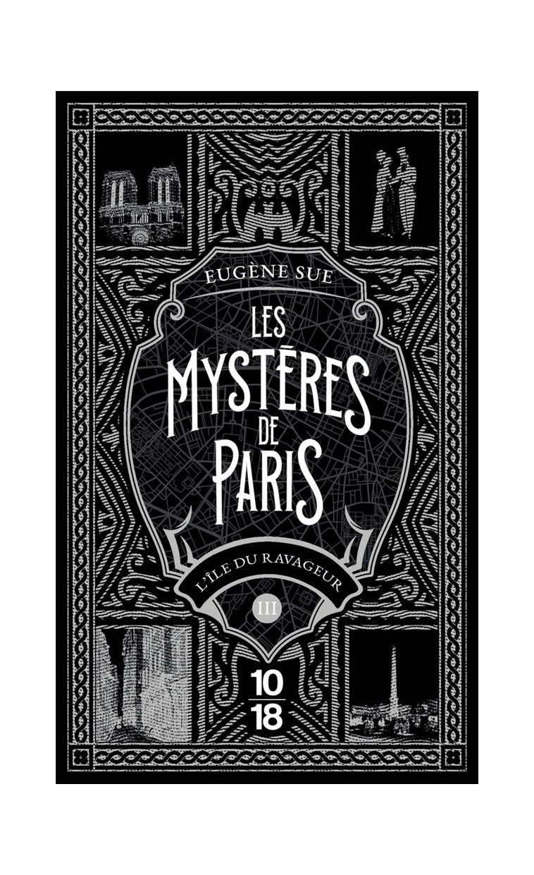 LES MYSTERES DE PARIS - TOME 3 - SUE EUGENE - 10 X 18