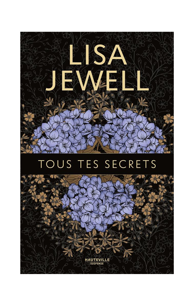 TOUS TES SECRETS (COLLECTOR) - JEWELL LISA - HAUTEVILLE