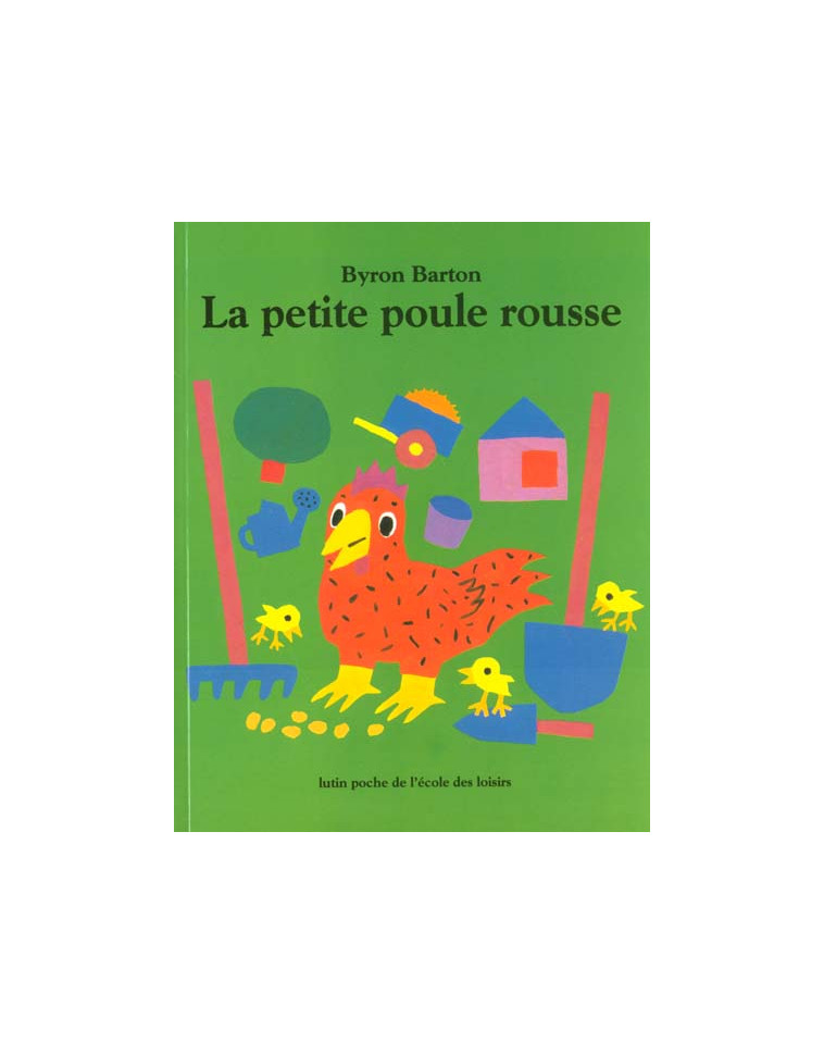 LA PETITE POULE ROUSSE - BARTON BYRON - EDL