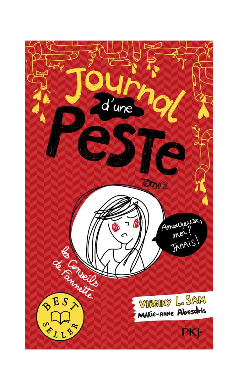 JOURNAL D-UNE PESTE - TOME 2 AMOUREUE, MOIS ? JAMAIS ! - VOL02 - SAM/ABESDRIS - POCKET