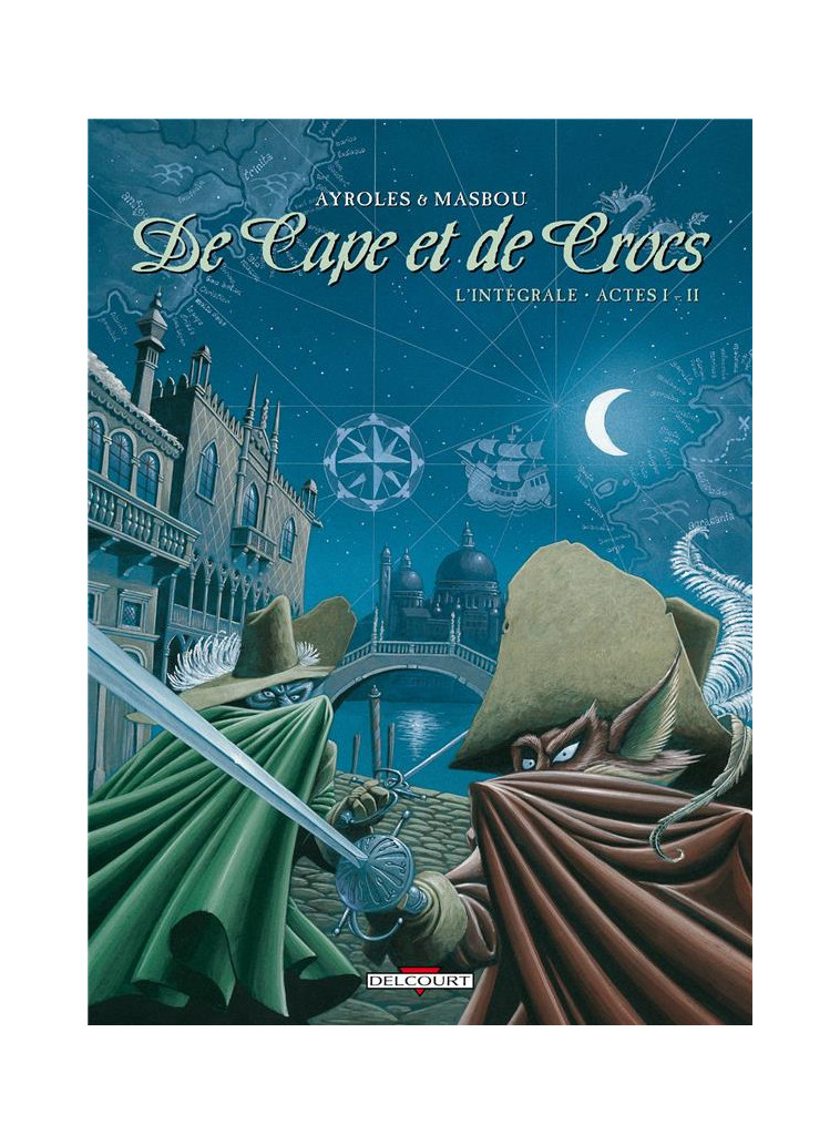 DE CAPE ET DE CROCS - INTEGRALE T01 A T02 - AYROLES-A+MASBOU-J.L - DELCOURT