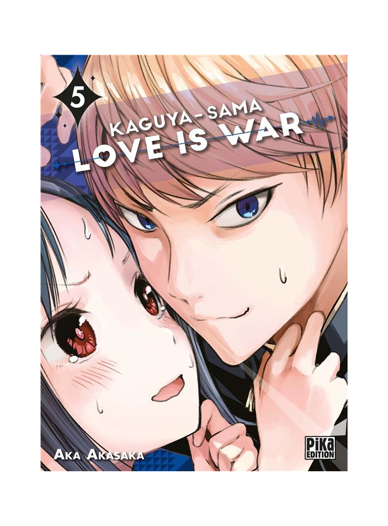 KAGUYA-SAMA: LOVE IS WAR T05 - AKASAKA AKA - PIKA