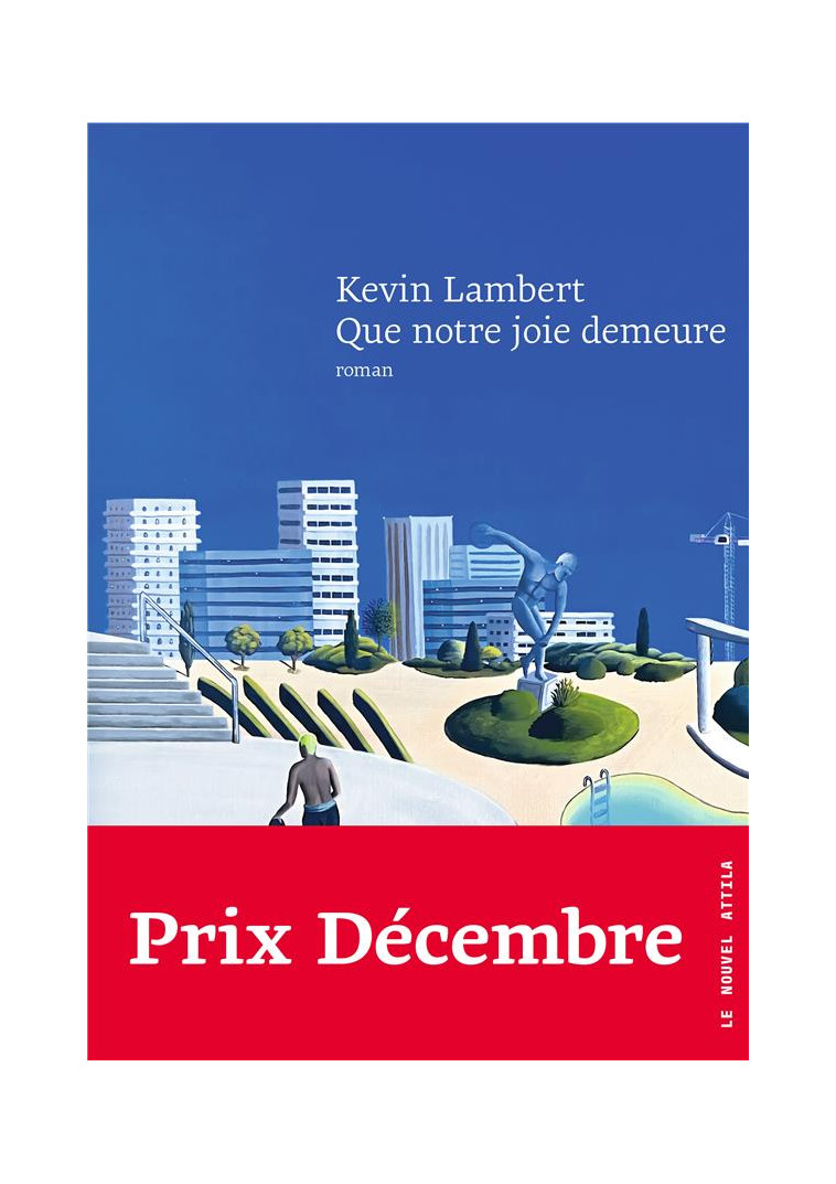 QUE NOTRE JOIE DEMEURE (PRIX DECEMBRE) - LAMBERT KEVIN - BLACKLEPHANT