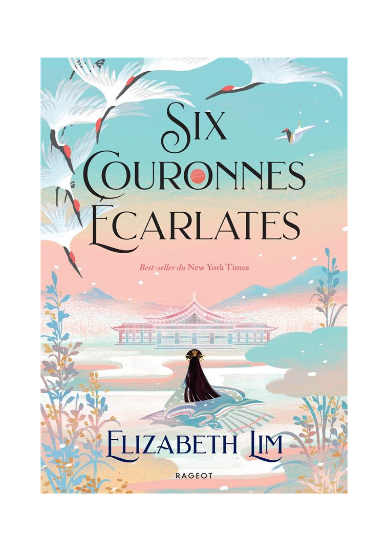 SIX COURONNES ECARLATES - LIM ELIZABETH - RAGEOT