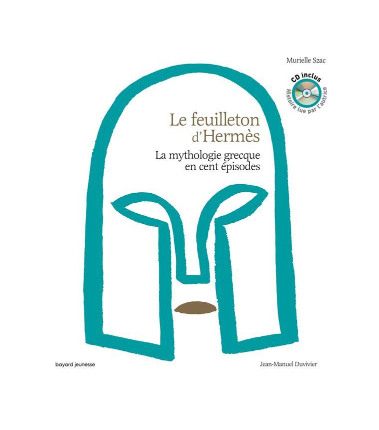 LE FEUILLETON D-HERMES - LIVRE AUDIO - SZAC/DUVIVIER - BAYARD JEUNESSE