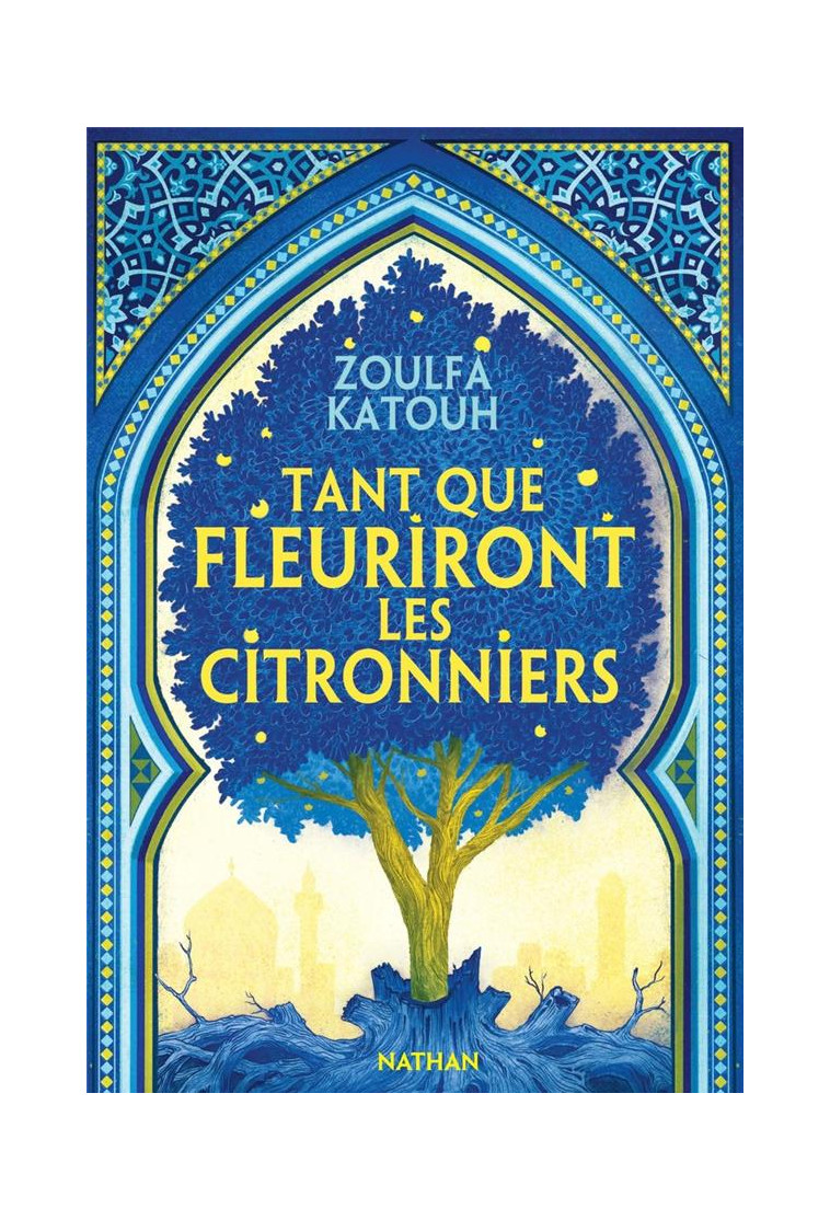 TANT QUE FLEURIRONT LES CITRONNIERS - KATOUH ZOULFA - CLE INTERNAT