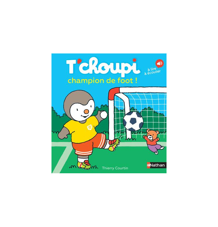 T-CHOUPI CHAMPION DE FOOT ! - VOL62 - COURTIN THIERRY - CLE INTERNAT