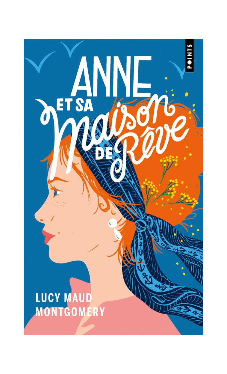 ANNE ET SA MAISON DE REVE - MONTGOMERY LUCY MAUD - POINTS