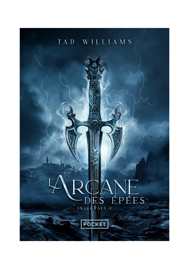 L-ARCANE DES EPEES - INTEGRALE 1 - WILLIAMS/BLACKMOR - POCKET