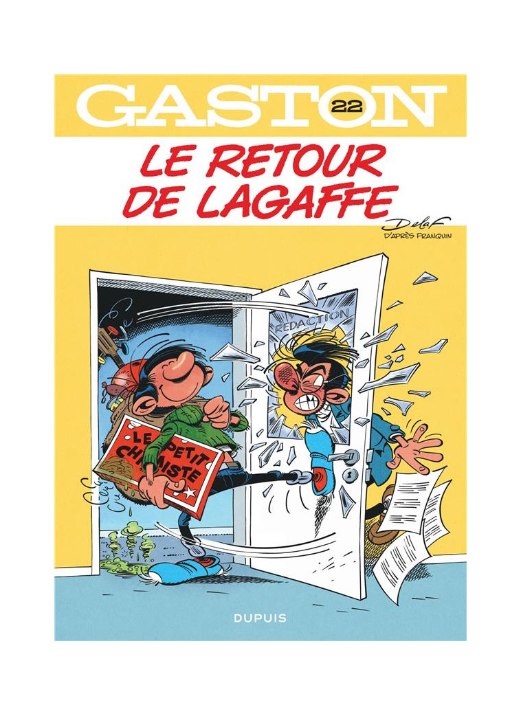 GASTON - TOME 22 - LE RETOUR DE LAGAFFE - DELAF - DUPUIS