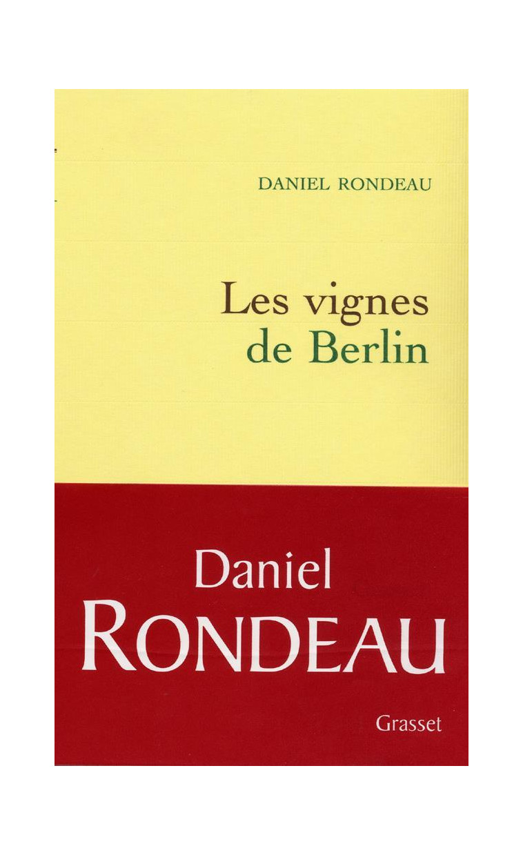 LES VIGNES DE BERLIN - RONDEAU DANIEL - GRASSET