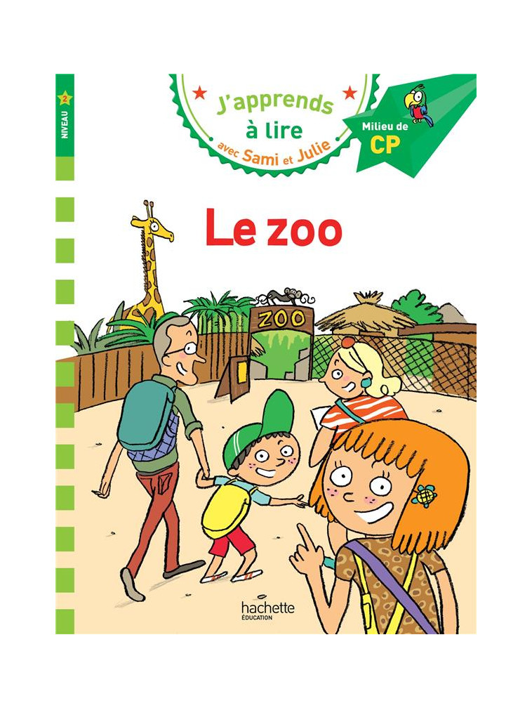 SAMI ET JULIE CP NIVEAU 2 LE ZOO - BONTE/MASSONAUD - HACHETTE