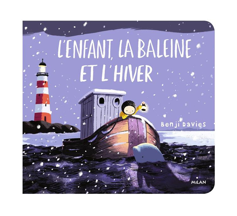 L-ENFANT, LA BALEINE ET L-HIVER TOUT-CARTON - DAVIES BENJI - MILAN