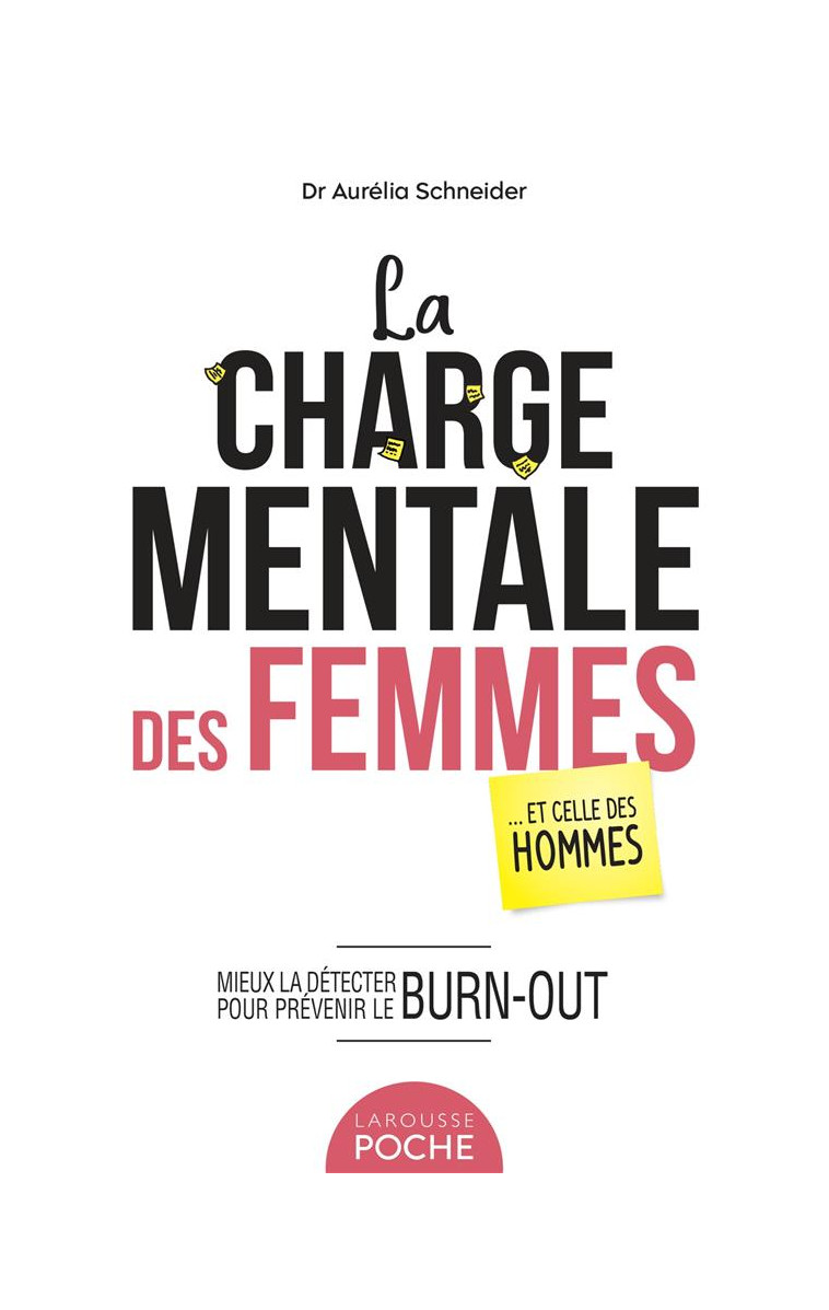 LA CHARGE MENTALE DES FEMMES... ET CELLE DES HOMMES - POCHE - SCHNEIDER AURELIA - LAROUSSE