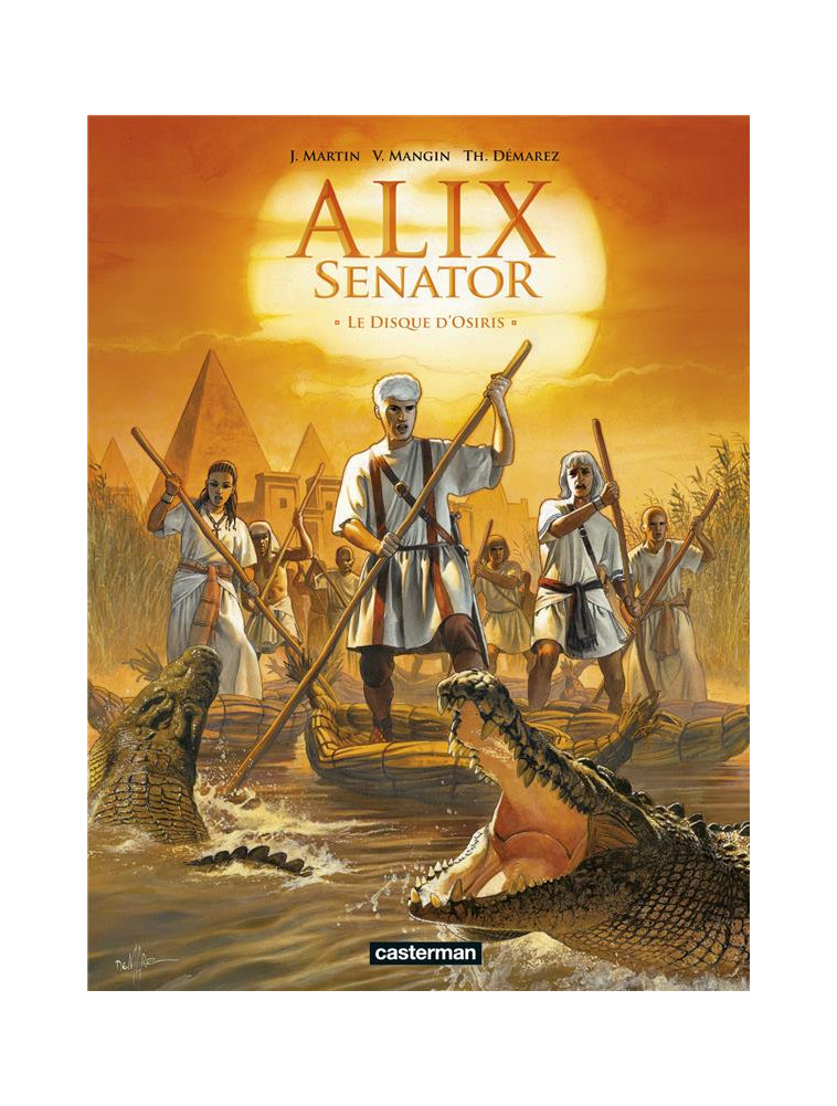 ALIX SENATOR - T12 - LE DISQUE D-OSIRIS - DEMAREZ/MANGIN - CASTERMAN