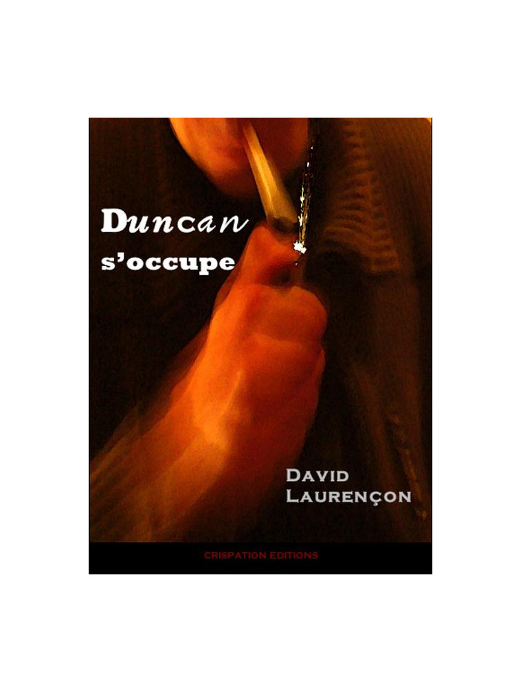 DUNCAN S-OCCUPE - LAURENCON DAVID - CRISPATION