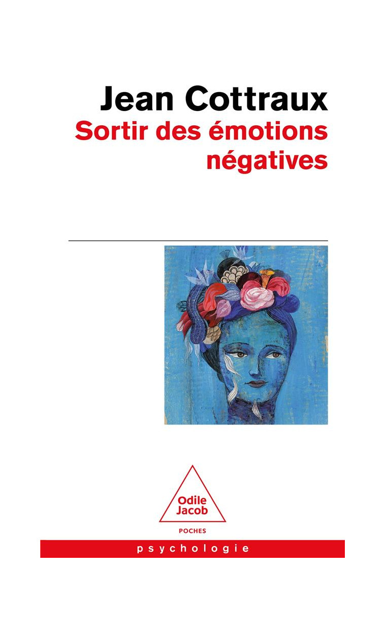 SORTIR DES EMOTIONS NEGATIVES - COTTRAUX JEAN - JACOB