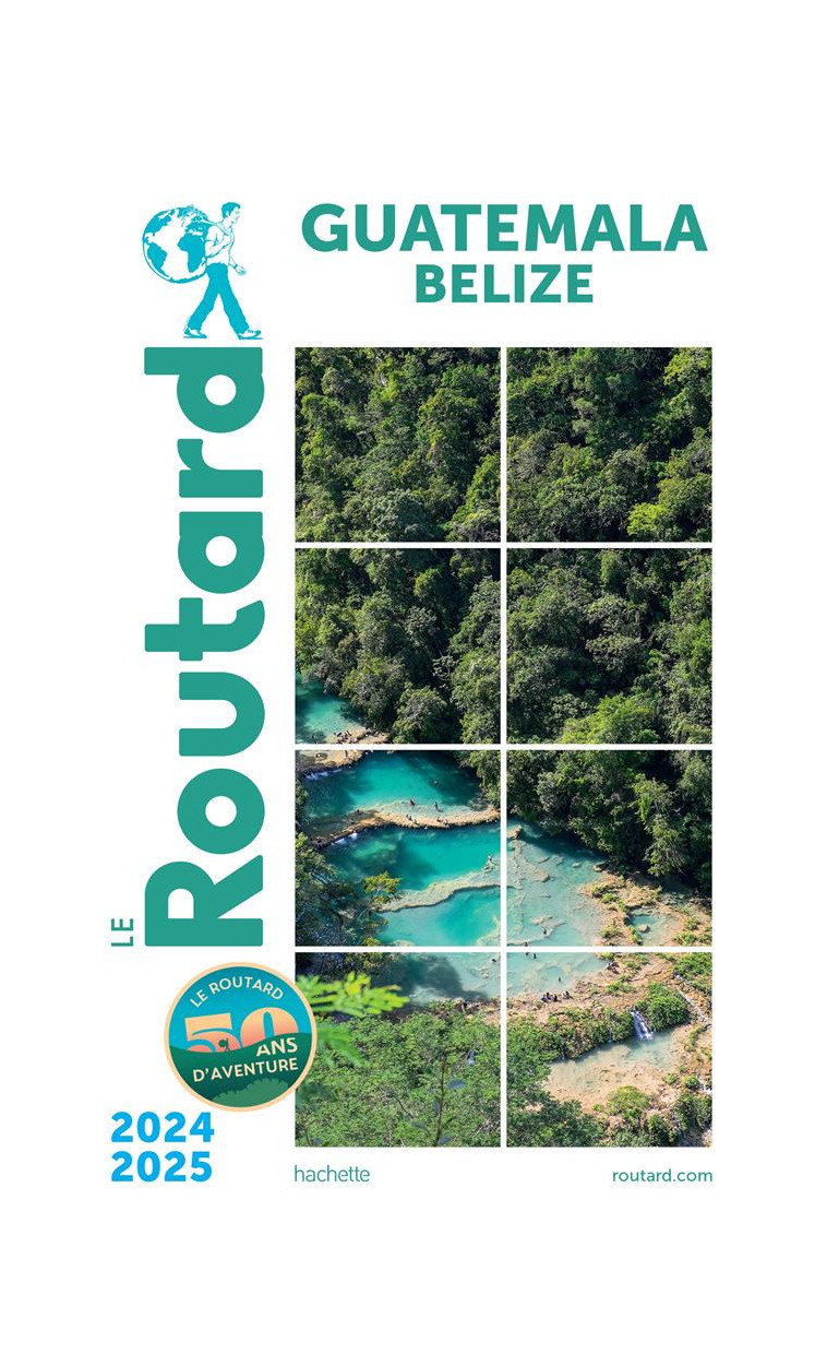 GUIDE DU ROUTARD GUATEMALA 2024/2025 - COLLECTIF - HACHETTE